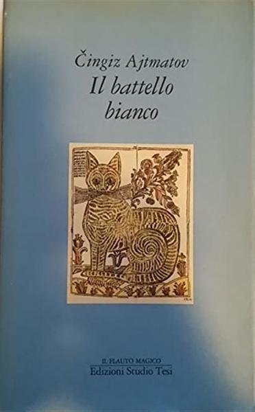 Il Battello Bianco Cingiz Ajtmatov Studio Tesi 1991