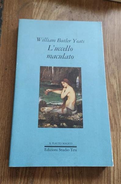 L'uccello Maculato William Butler Yeats Studio Tesi 1990