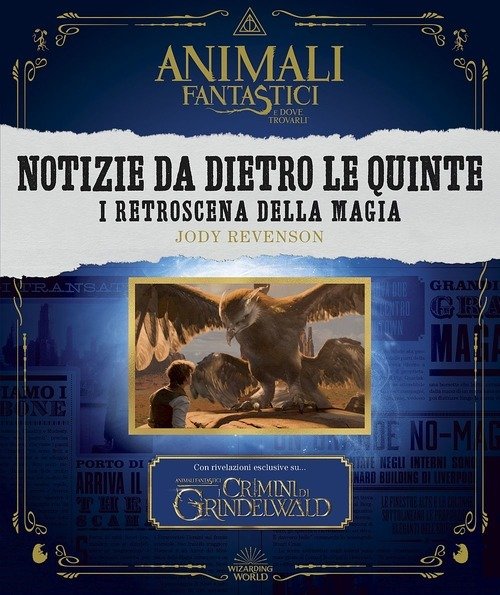 Animali Fantastici E Dove Trovarli: Notizie Da Dietro Le Quinte. …