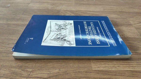 Galeazzo Alessi. Trattato Di Fortificazione