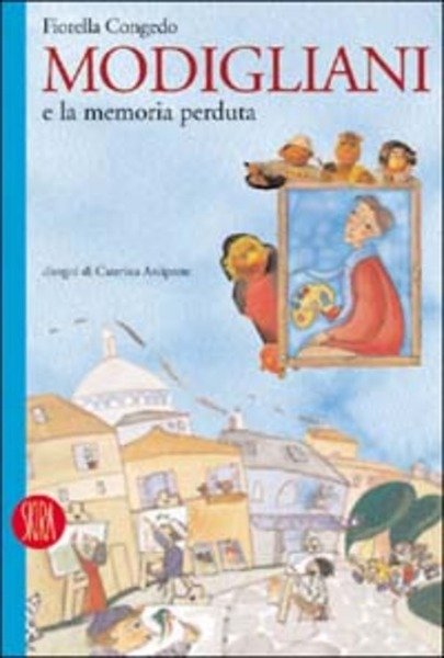 Modigliani E La Memoria Perduta