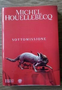 Sottomissione Houellebecq Michel Bompiani