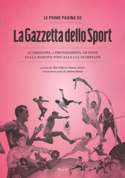 Le Prime Pagine De La Gazzetta Dello Sport. Le Emozioni, … | Immagine principale
