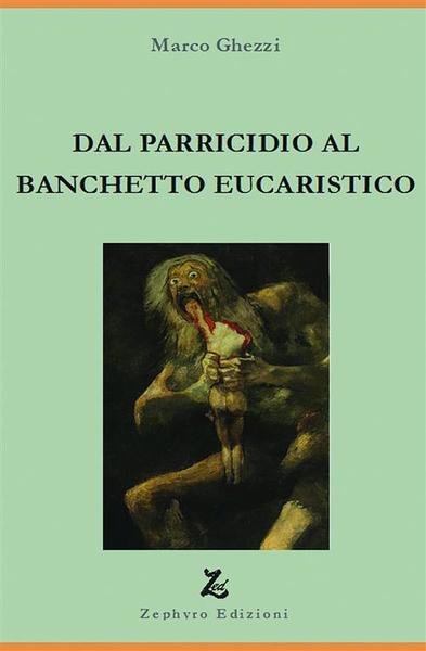 Dal Parricidio Al Banchetto Eucaristico | Immagine principale
