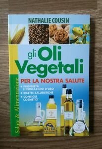 Oli Vegetali Per La Nostra Salute | Immagine Gallery 2