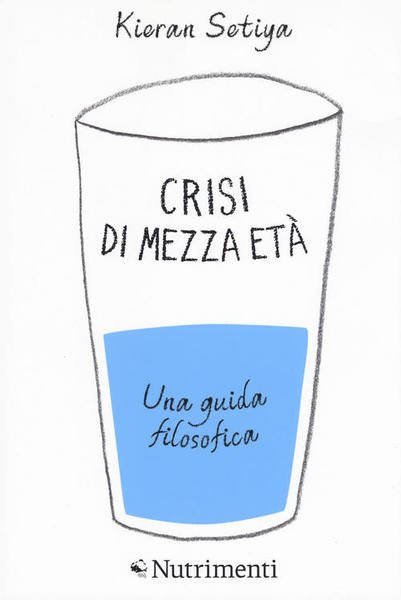 Crisi Di Mezza Eta. Una Guida Filosofica | Immagine principale