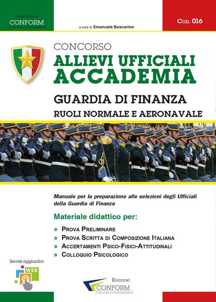 Concorso Allievi Ufficiali Accademia. Guardia Di Finanza. Manuale Per La …