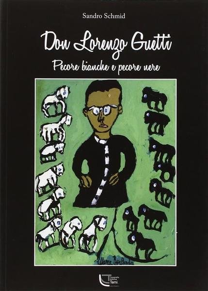 Don Lorenzo Guetti Pecore Bianche E Pecore Nere | Immagine Gallery 1