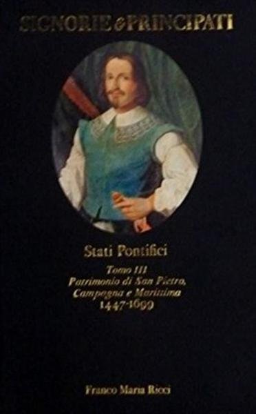 Signorie E Principati Stati Pontifici Tomo Iii Patrimonio Di San … | Immagine principale