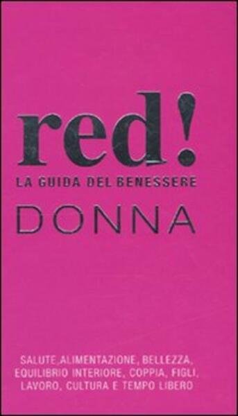 La Guida Del Benessere. Donna
