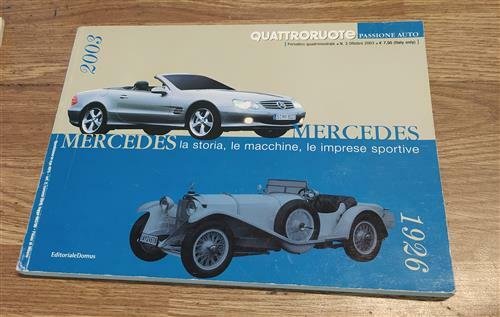 Mercedes La Storia Le Macchine Le Imprese Sportive 1926 2003 | Immagine principale