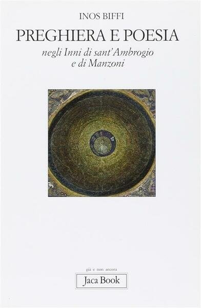 Preghiera E Poesia Negli Inni Di Sant'ambrogio E Di Manzoni …