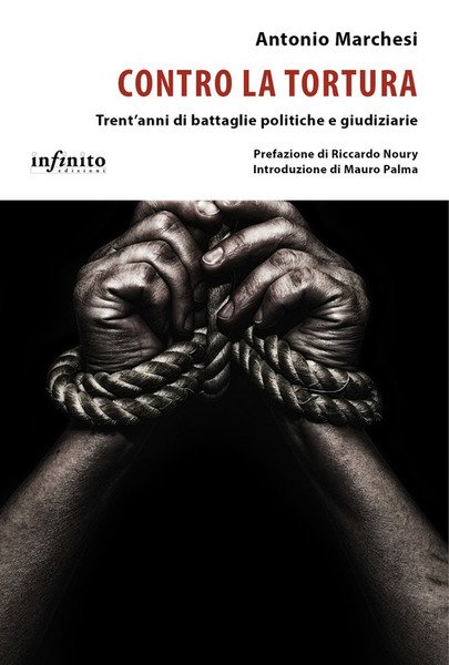 Contro La Tortura. Trent'anni Di Battaglie Politiche E Giudiziarie | Immagine principale