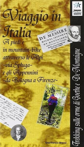 Viaggio In Italia. A Piedi E In Mountain Bike Gianfranco …