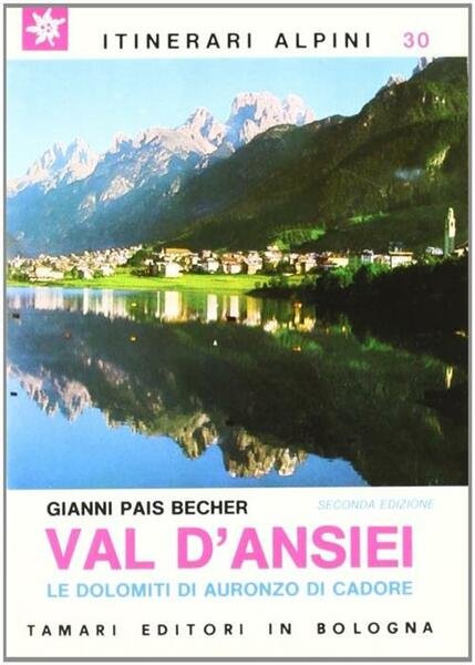 Val D'ansiei Le Dolomiti Di Auronzo Gianni Pais Becher Tamari …