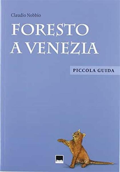 Foresto A Venezia | Immagine principale