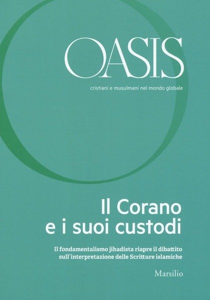 Oasis. Cristiani E Musulmani Nel Mondo Globale. Vol. 23: Il … | Immagine principale