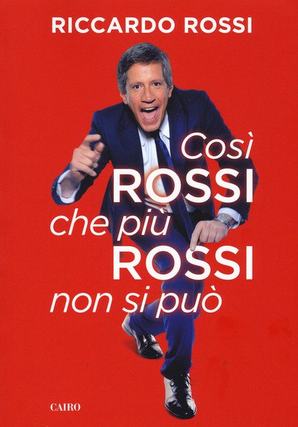 Cosi Rossi Che Piu Rossi | Immagine principale