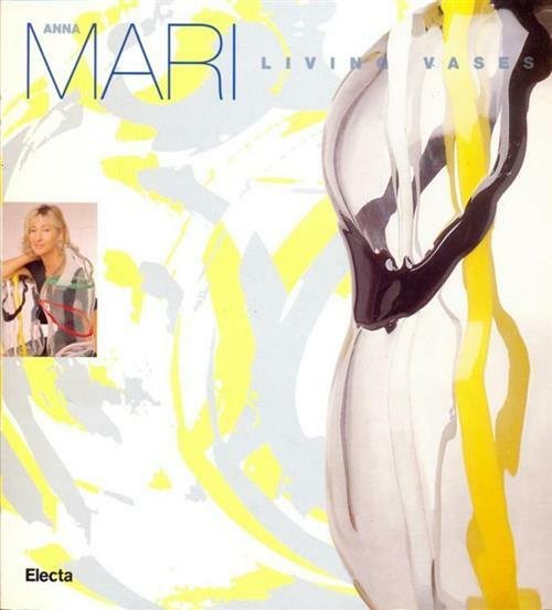 Anna Mari. Living Vases. Catalogo Della Mostra Monza | Immagine principale