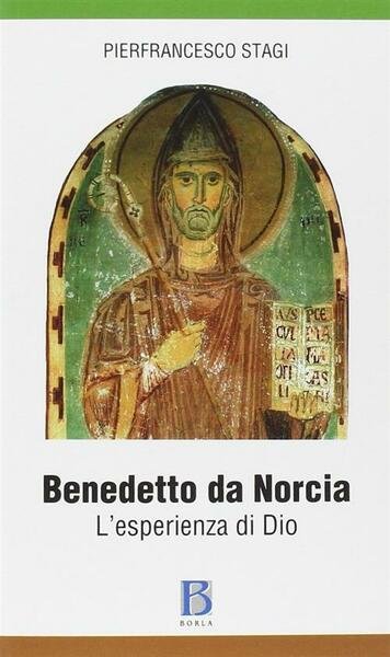 Benedetto Da Norcia. L'esperienza Di Dio | Immagine principale