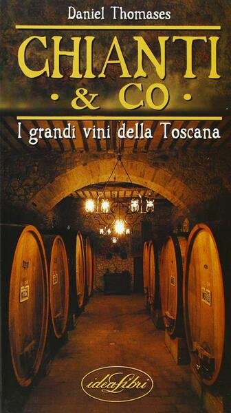 Chianti & Co. I Grandi Vini Della Toscana | Immagine principale