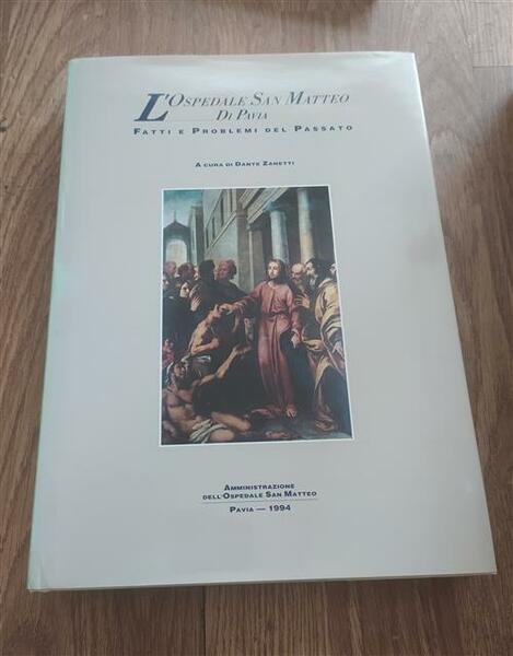 L'ospedale San Matteo Di Pavia Fatti E Problemi Del Passato | Immagine principale