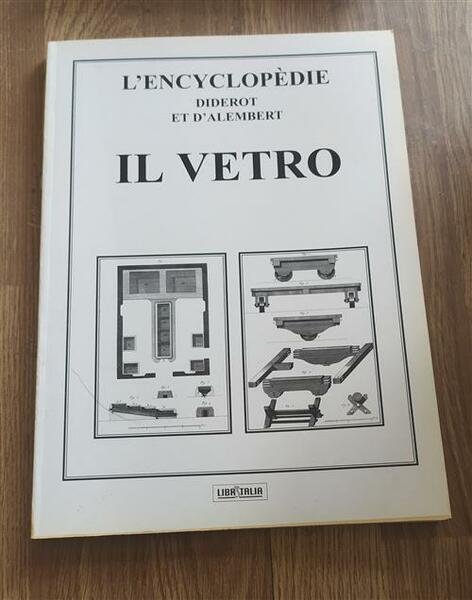 Il Vetro L'encyclopedie Diderot Et D'alembert