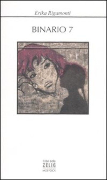 Binario 7 | Immagine principale