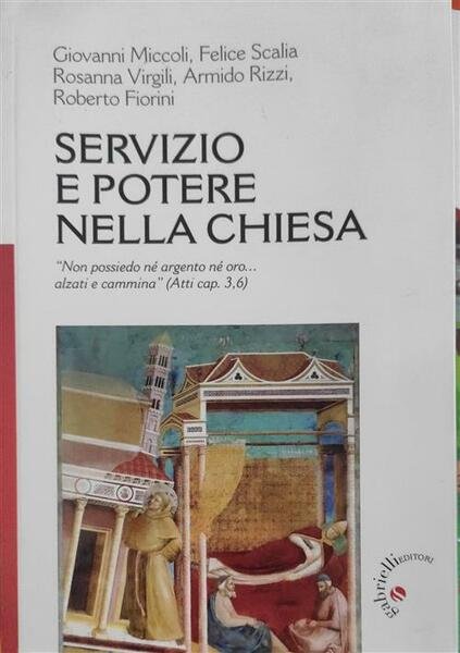 Servizio E Potere Nella Chiesa. Non Ho Ne Argento Ne …