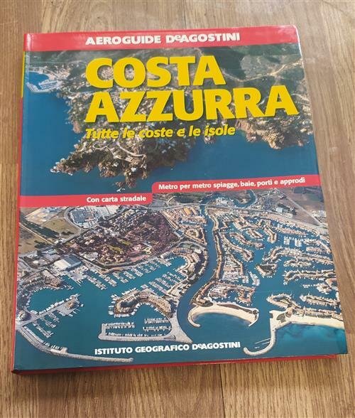 Costa Azzurra Tutte Le Coste E Le Isole. Aeroguide