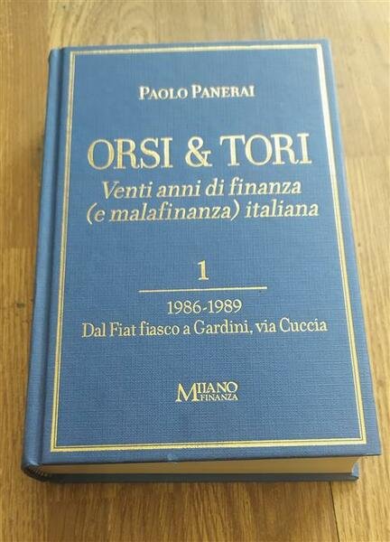 Orsi E Tori Venti Anni Di Finanza E (Malafinanza) Italiana …
