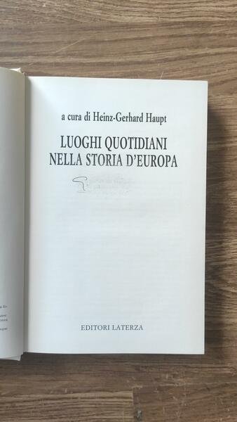 Luoghi Quotidiani Nella Storia D'europa. Il Porto, Il Salotto, Il …