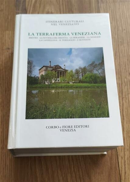 La Terraferma Veneziana Mestre La Riviera Del Brenta La Miranese