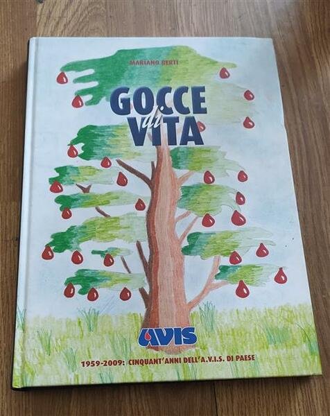 Gocce Di Vita 1959 2009 Cinquant'anni Dell'avis Di Paese | Immagine principale