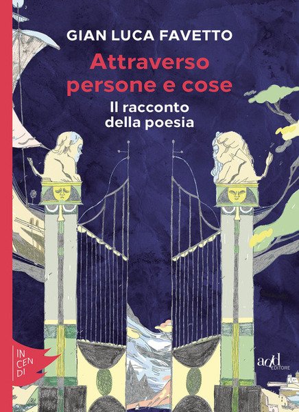 Attraverso Persone E Cose. Il Racconto Della Poesia | Immagine principale