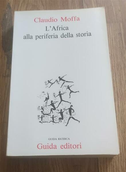 L'africa Alla Periferia Della Storia
