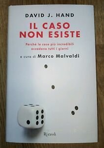 Il Caso Non Esiste. Perche Le Cose Piu Incredibili Accadono …