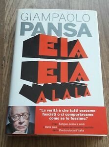 Eia Eia Alala. Controstoria Del Fascismo