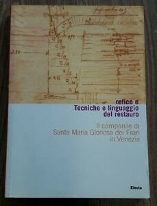 Tecniche E Linguaggio Del Restauro. Il Campanile Di Santa Maria …