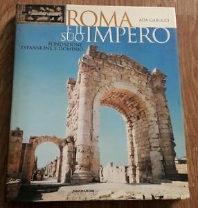 Roma E Il Suo Impero. -