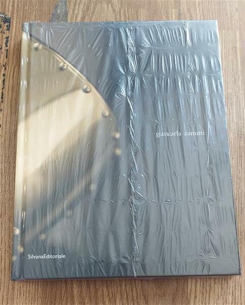 Giancarla Zanutti Alessandra Galasso Silvana Editoriale 2005