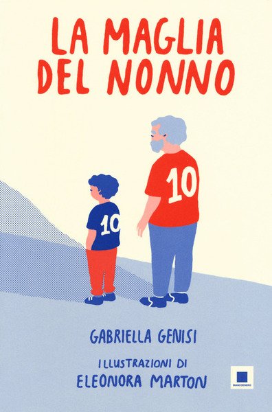 La Maglia Del Nonno Gabriella Genisi Biancoenero 2019