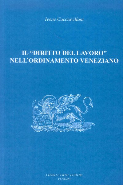 Il Diritto Del Lavoro, Nell'ordinamento Veneziano