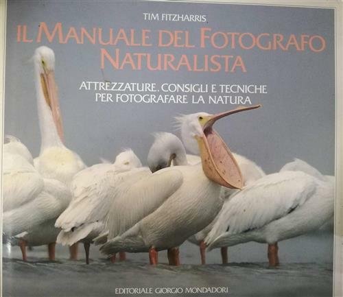 Il Manuale Del Fotografo Naturalista | Immagine principale