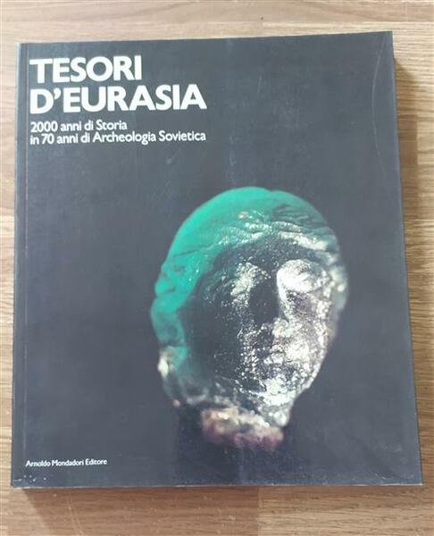 Tesori D'eurasia. 2000 Anni Di Storia In 70 Anni Di … | Immagine principale