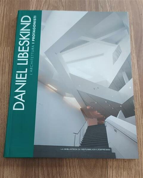Daniel Libeskind L'architettura I Protagonisti