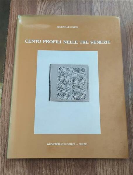 Cento Profili Nelle Tre Venezie
