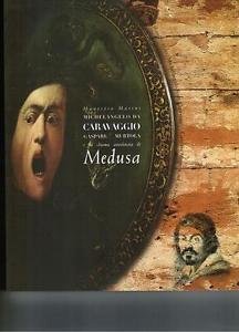 Michelangelo Da Caravaggio. Gaspare Murtola E La Chioma Avvelenata Di …
