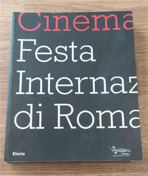 Cinema. Festa Internazionale Di Roma