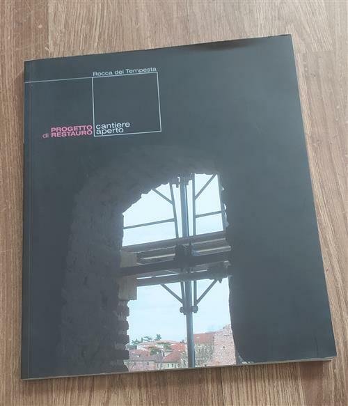 Rocca Dei Tempesta Progetto Di Restauro | Immagine principale